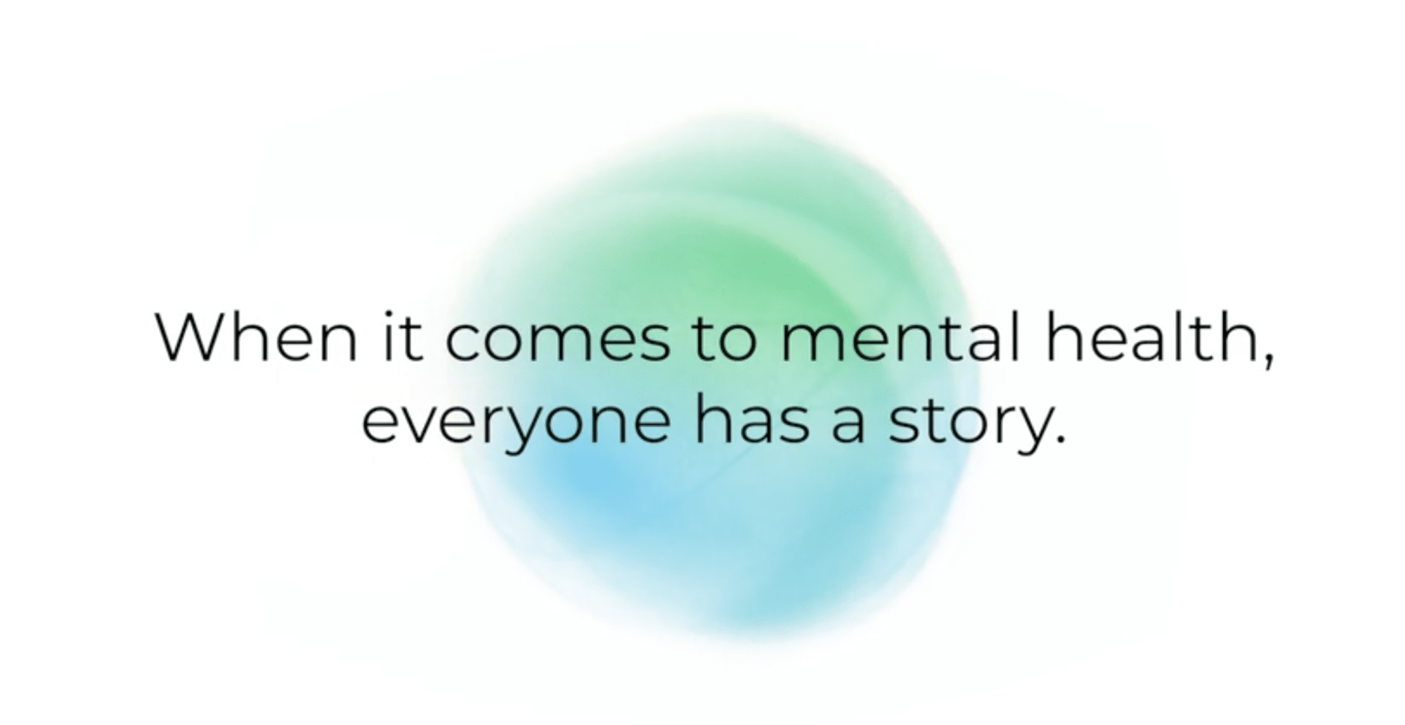 When it comes to mental health, everyone has a story